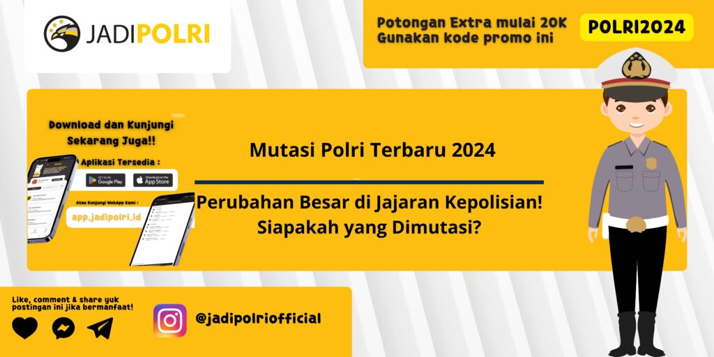 Mutasi Polri Terbaru 2024